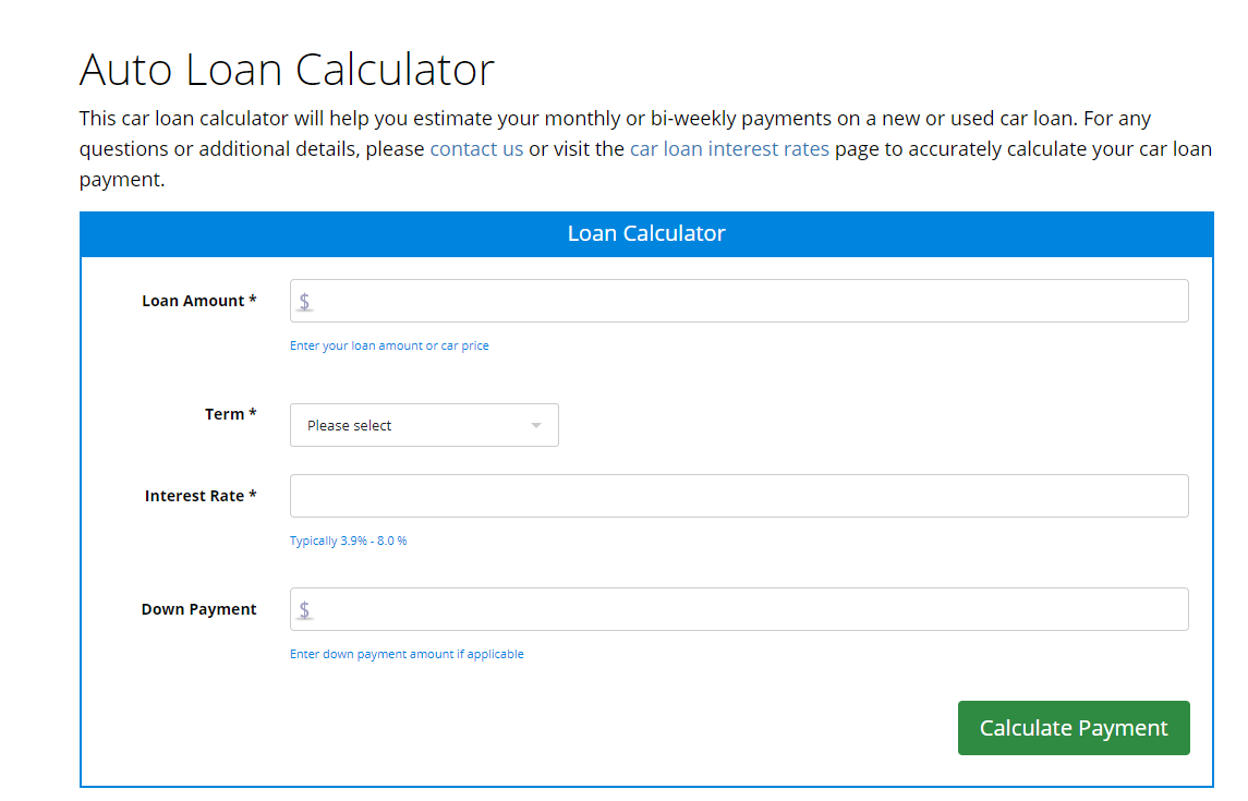 Our auto loan calculator can help you figure out your monthly payment. 